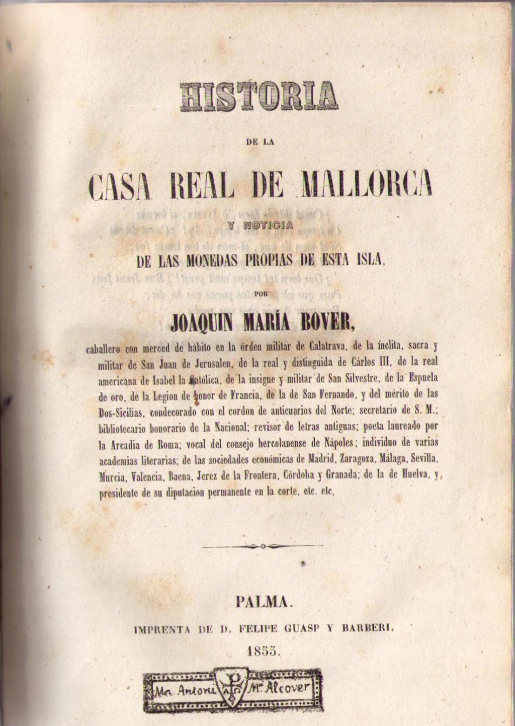 Coberta de Historia de la casa real de Mallorca y noticia de las monedas propias de esta isla
